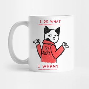 I do what I whant cat Mug